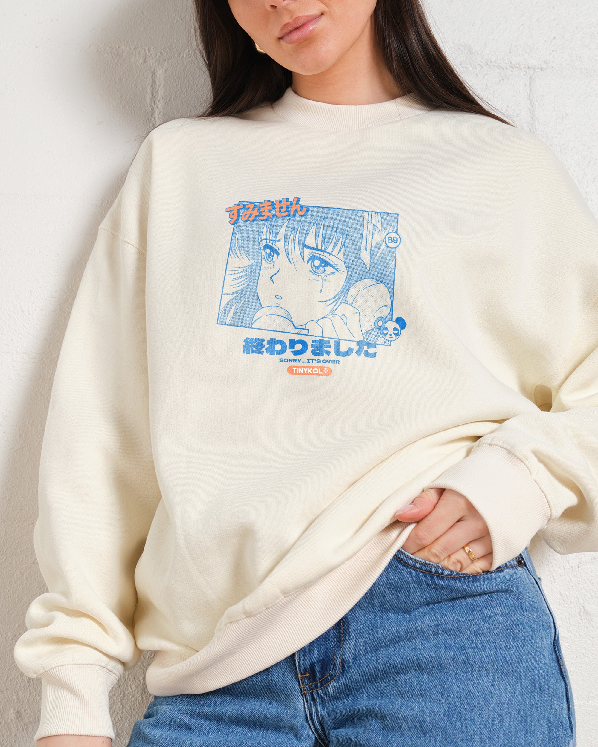 Sorry It's Over Graphic Unisex Sweatshirt 340gsm Cotton Polyester Blend