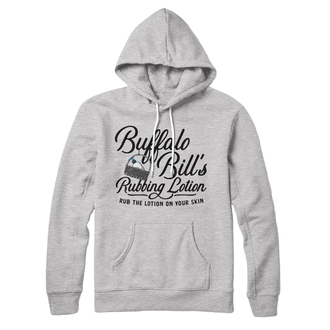 Buffalo Bill's Rubbing Lotion Unisex Cotton Polyester Pullover Hoodie